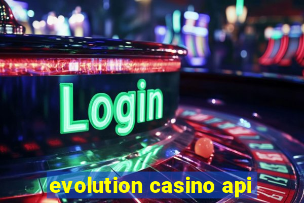 evolution casino api