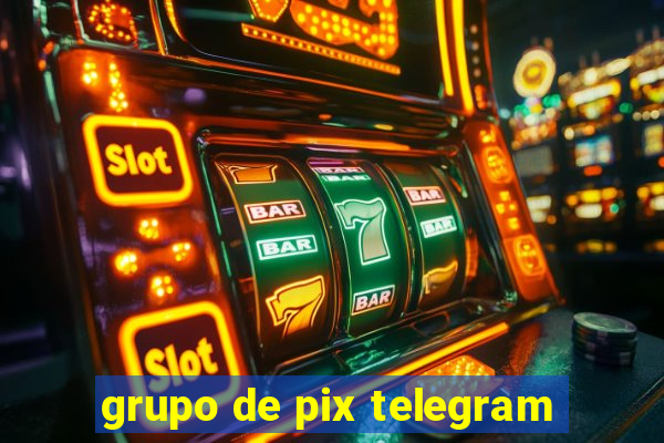 grupo de pix telegram