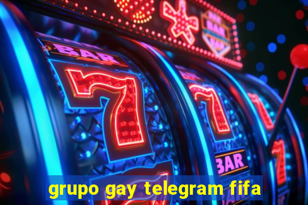 grupo gay telegram fifa