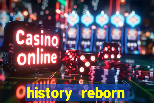 history reborn remover carta