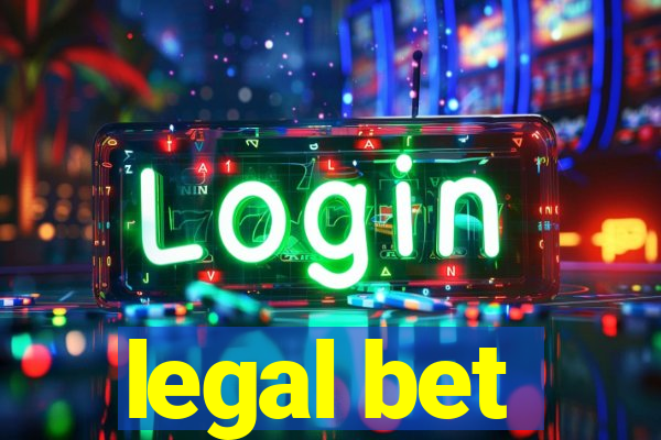 legal bet