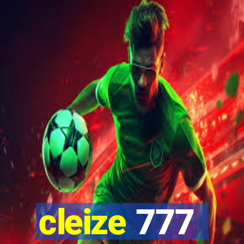 cleize 777