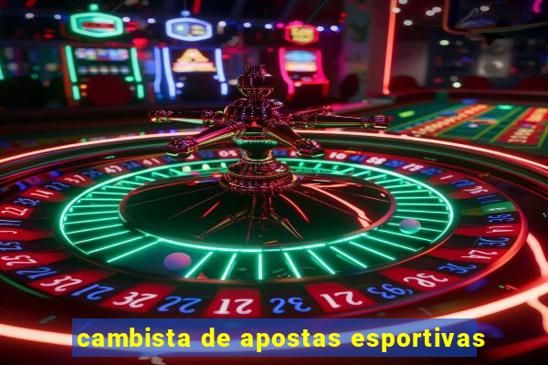 cambista de apostas esportivas