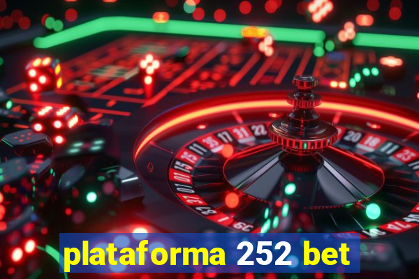 plataforma 252 bet