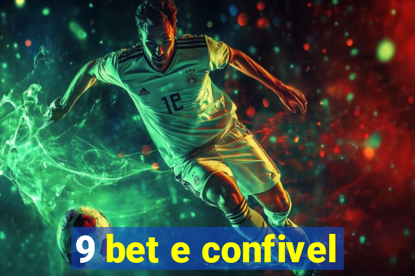 9 bet e confivel