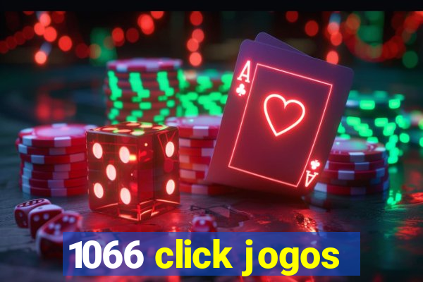 1066 click jogos