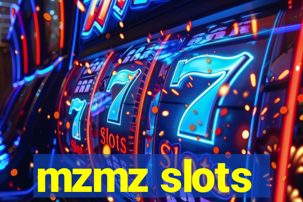 mzmz slots