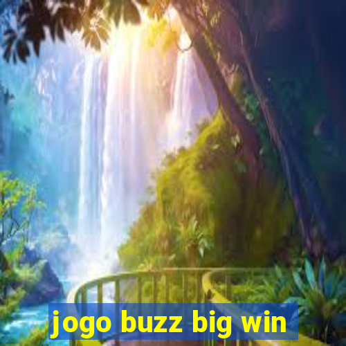 jogo buzz big win