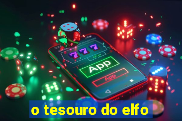 o tesouro do elfo