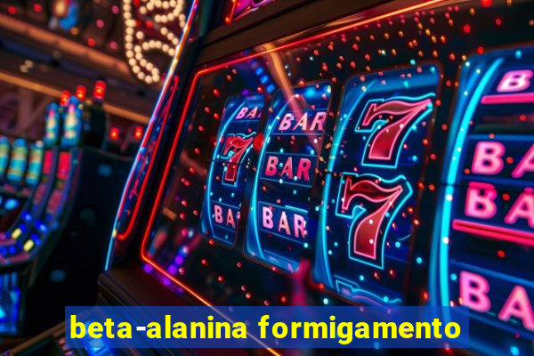 beta-alanina formigamento