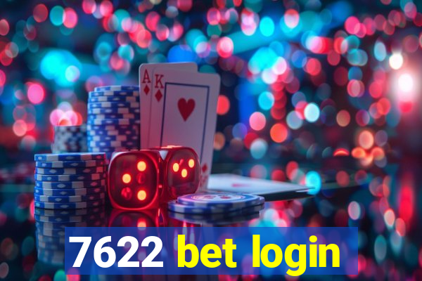 7622 bet login