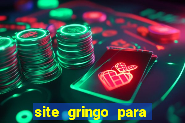 site gringo para ganhar dinheiro