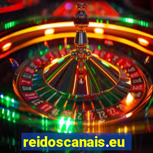 reidoscanais.eu