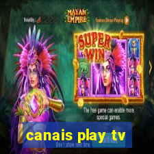 canais play tv