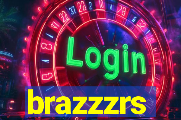 brazzzrs