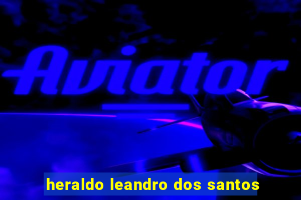 heraldo leandro dos santos