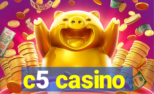 c5 casino