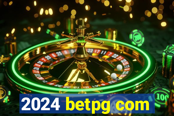 2024 betpg com