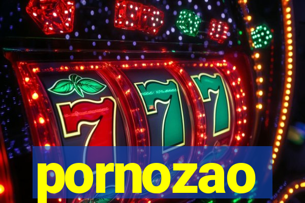 pornozao