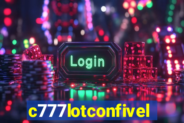 c777lotconfivel