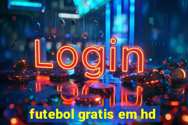 futebol gratis em hd