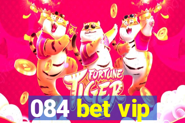 084 bet vip