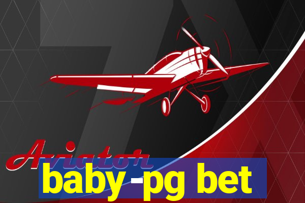 baby-pg bet