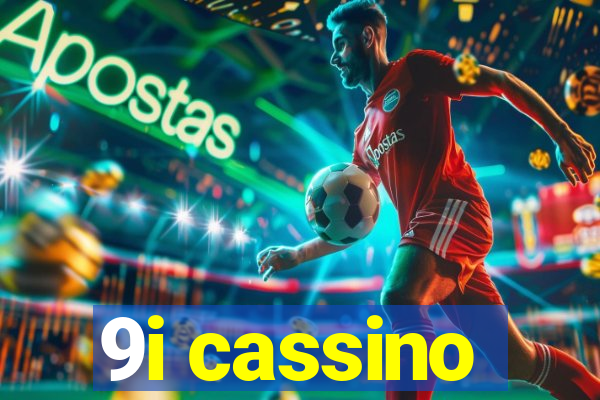 9i cassino