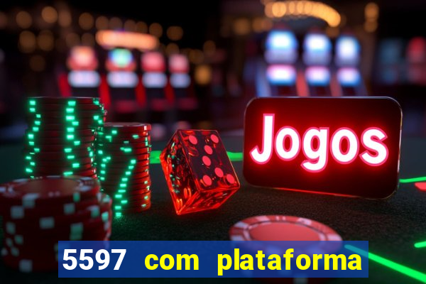 5597 com plataforma de jogos