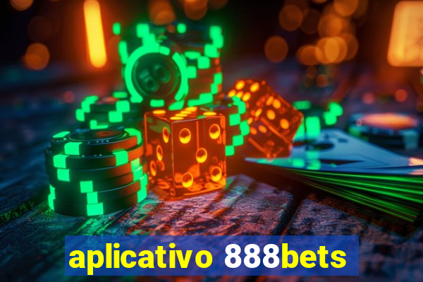 aplicativo 888bets