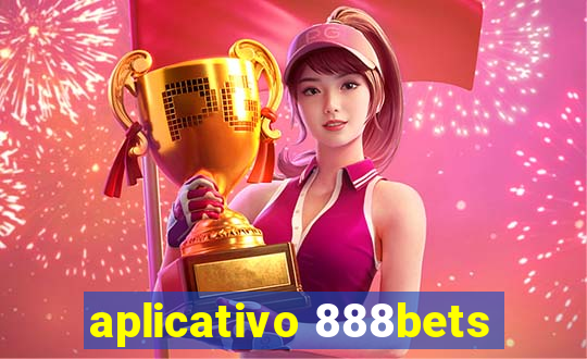 aplicativo 888bets