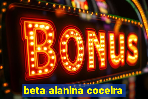 beta alanina coceira