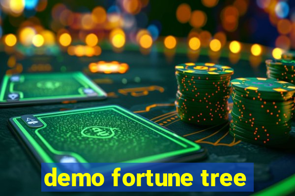 demo fortune tree