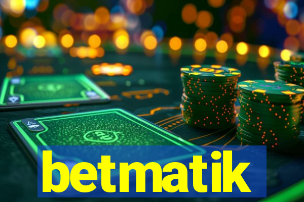 betmatik