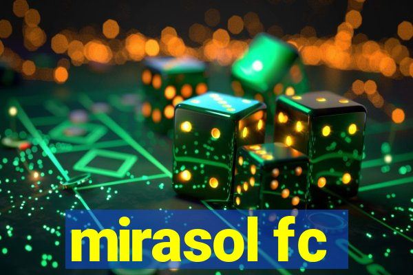 mirasol fc