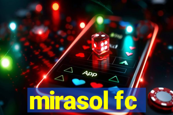 mirasol fc