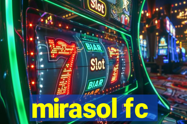 mirasol fc