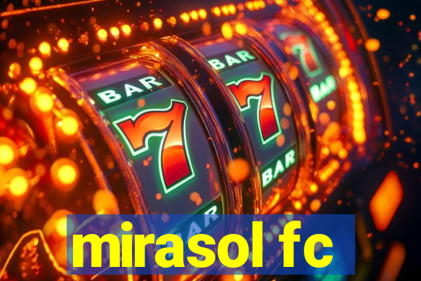 mirasol fc