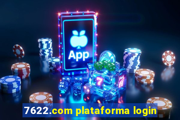 7622.com plataforma login