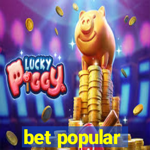 bet popular