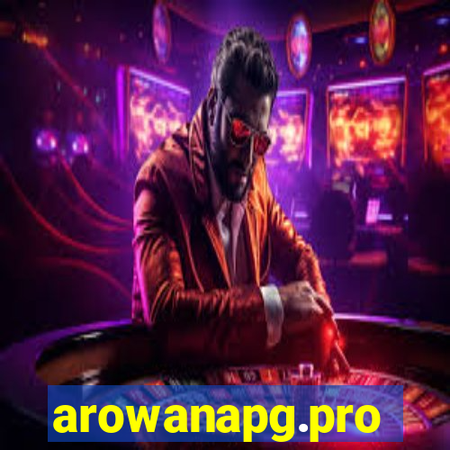 arowanapg.pro