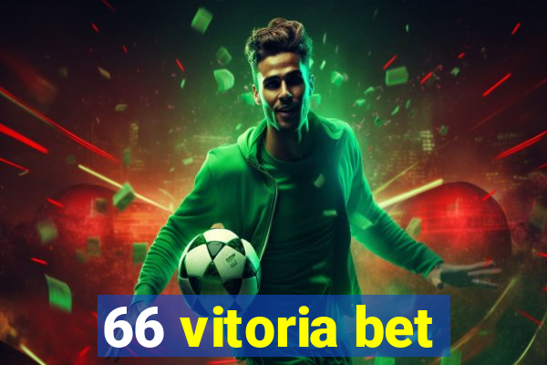 66 vitoria bet