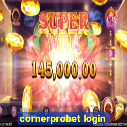 cornerprobet login