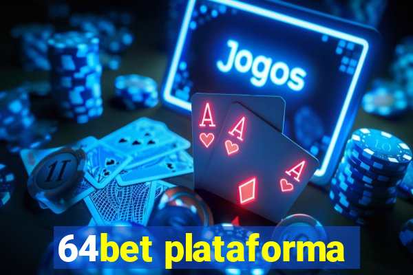 64bet plataforma