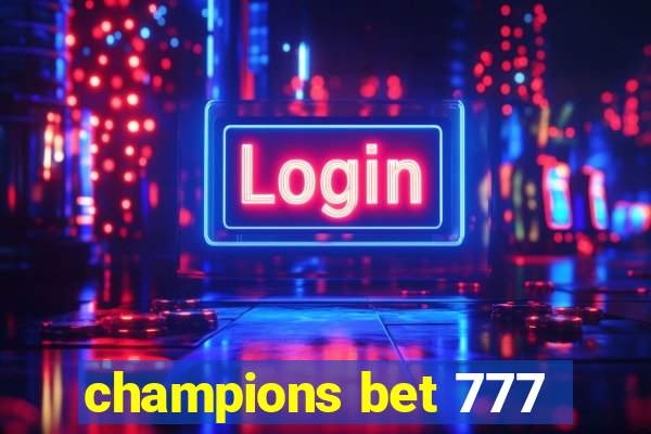 champions bet 777