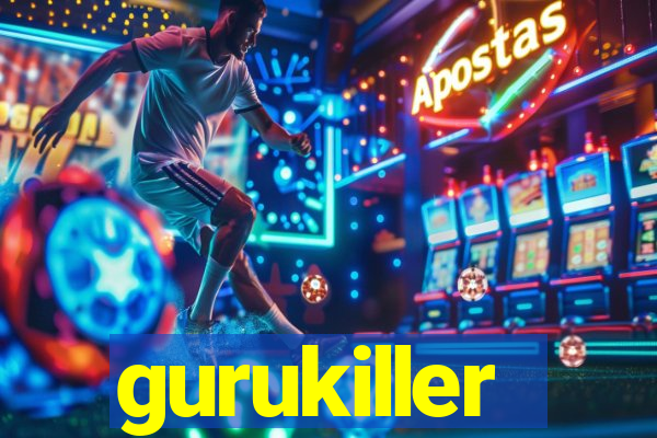 gurukiller