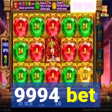 9994 bet