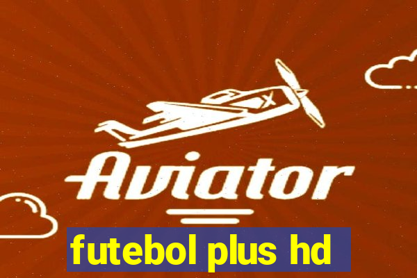 futebol plus hd