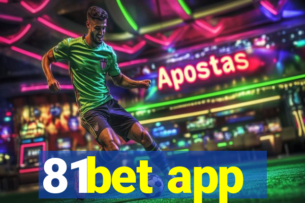 81bet app