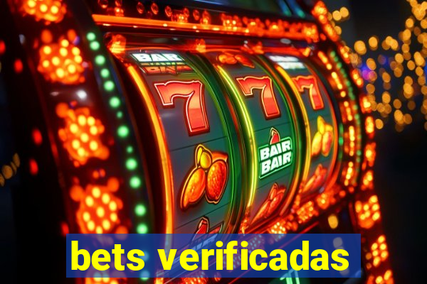 bets verificadas